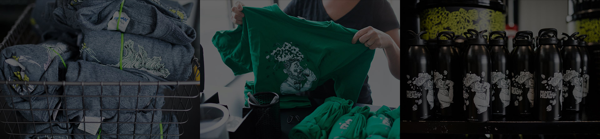 shop-header Three image banner. Wire crate full of grey tees; Female employee folding green heady topper tee; grouping of black and white Heady Topper water bottles